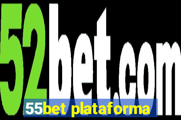 55bet plataforma